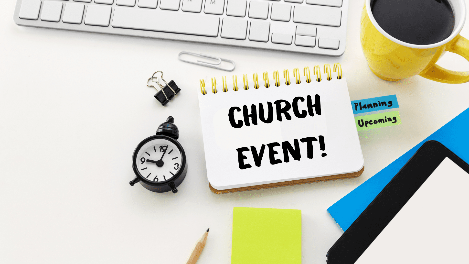 12 Steps to Planning a Successful Church Event